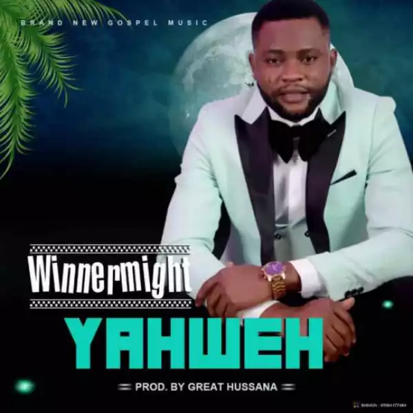 WinnerMight - Yahweh